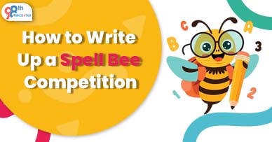 How to Write Up on Spell Bee Competition?